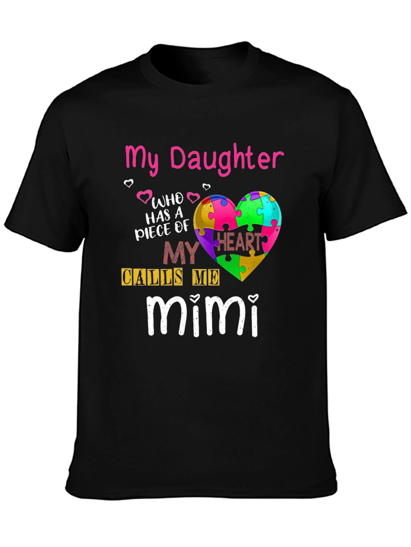 My Daughter Calls Me Mimi Autism Awareness T-Shirt