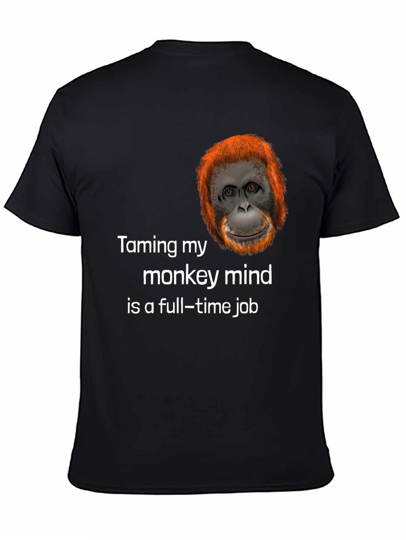 Monkey Mind T-Shirt - Full-Time Job