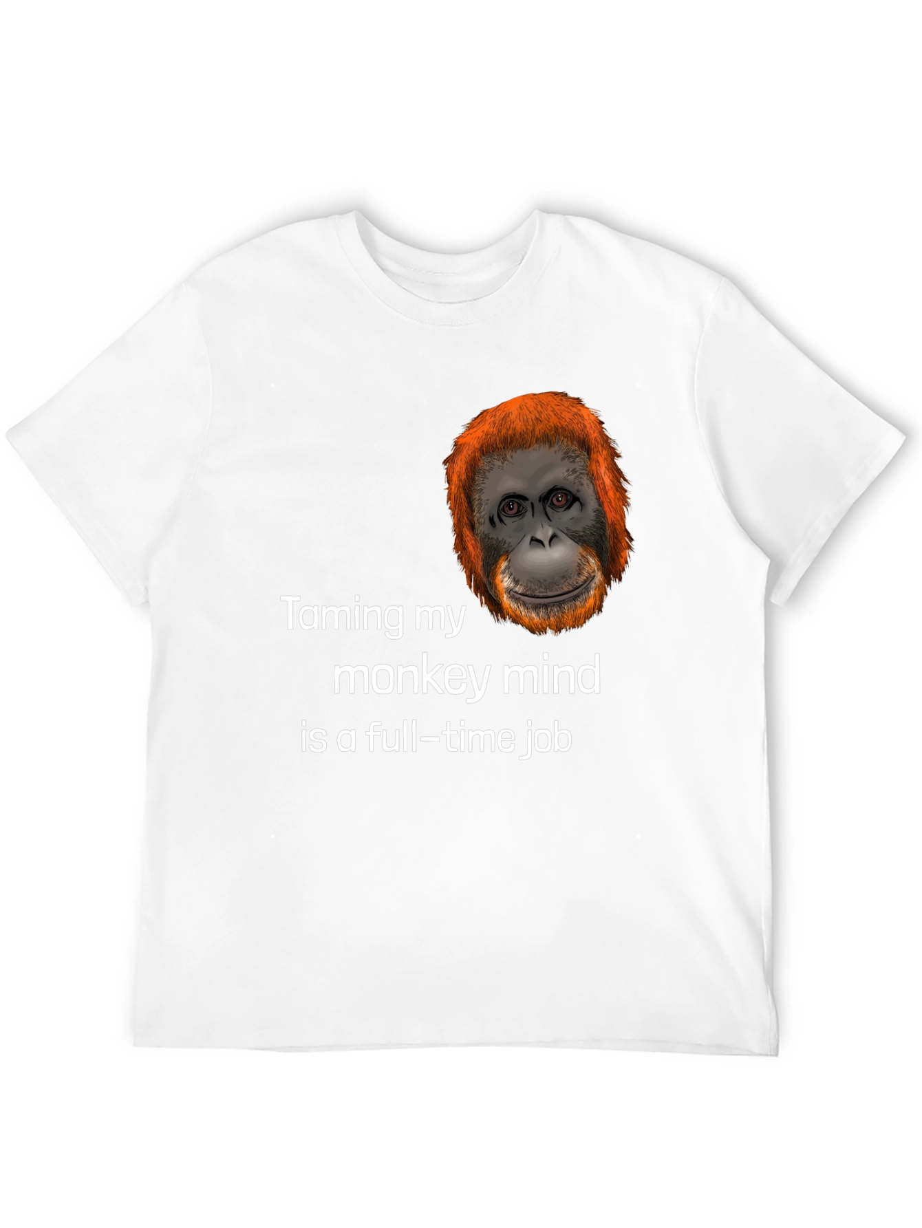 Monkey Mind T-Shirt - Full-Time Job
