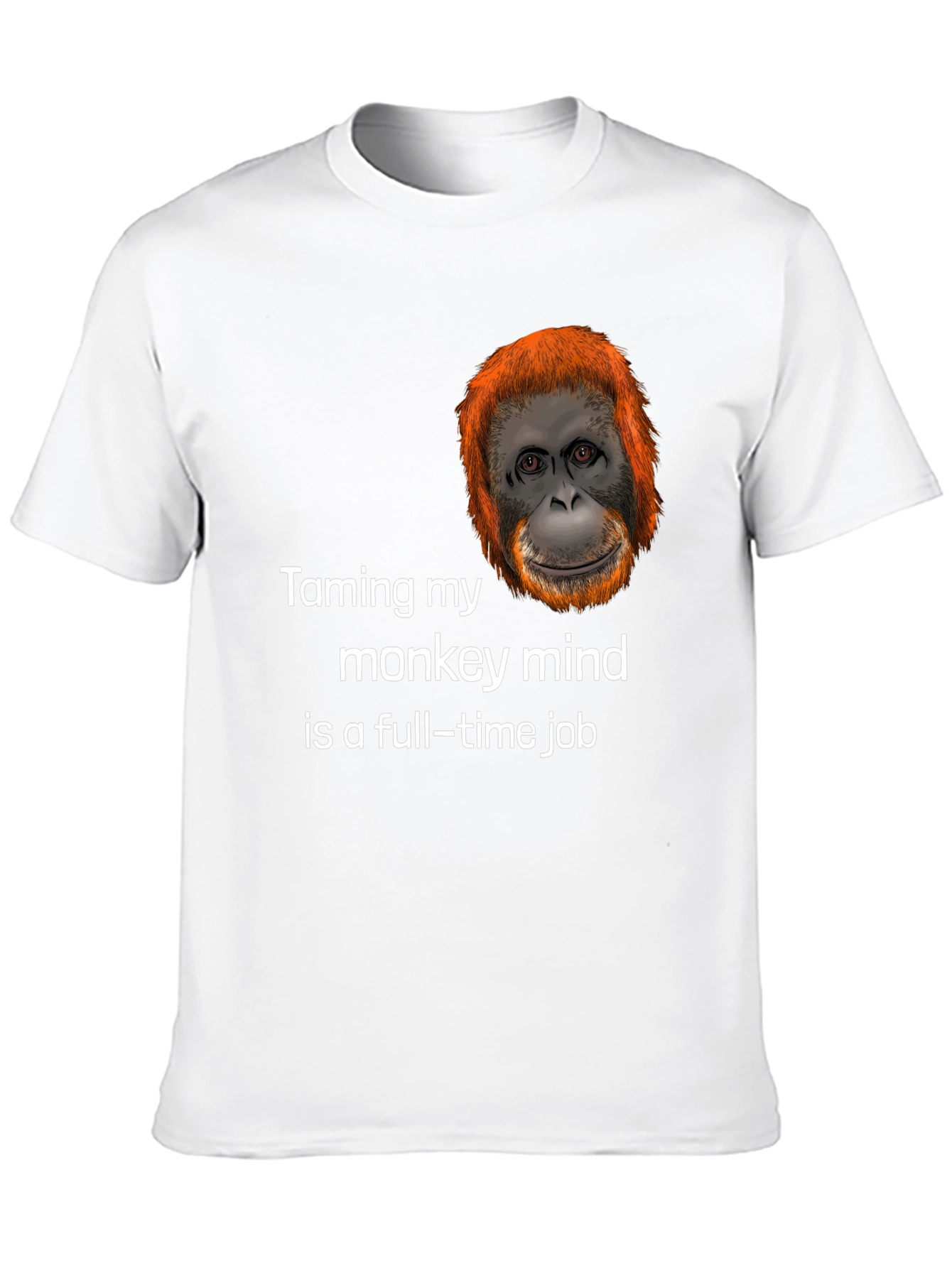Monkey Mind T-Shirt - Full-Time Job