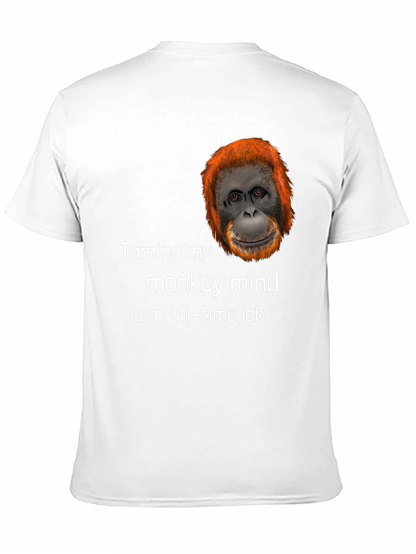 Monkey Mind T-Shirt - Full-Time Job
