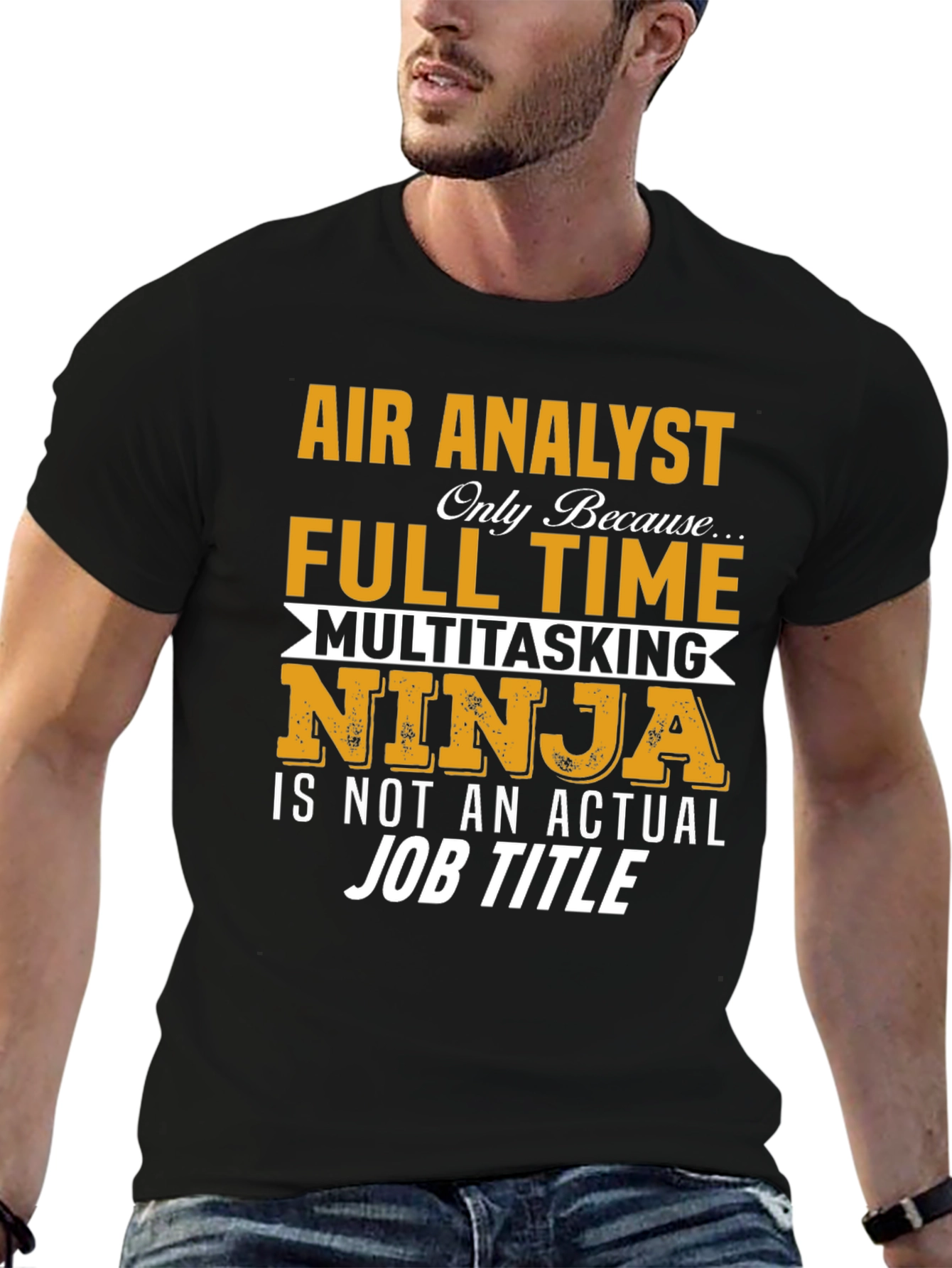 Air Analyst T-Shirt: Multitasking Ninja Job Title