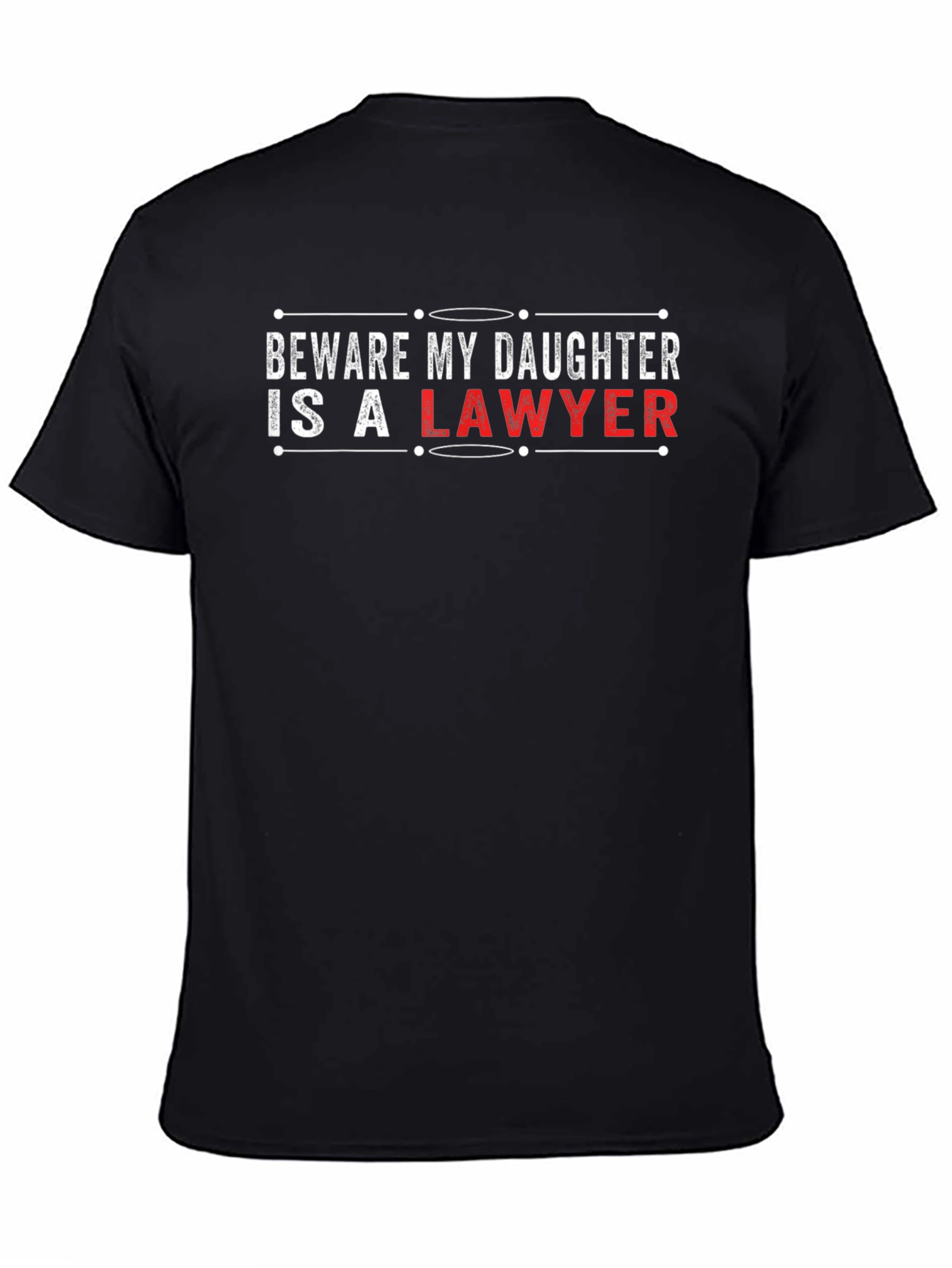 Beware My Daughter is a Lawyer T-Shirt