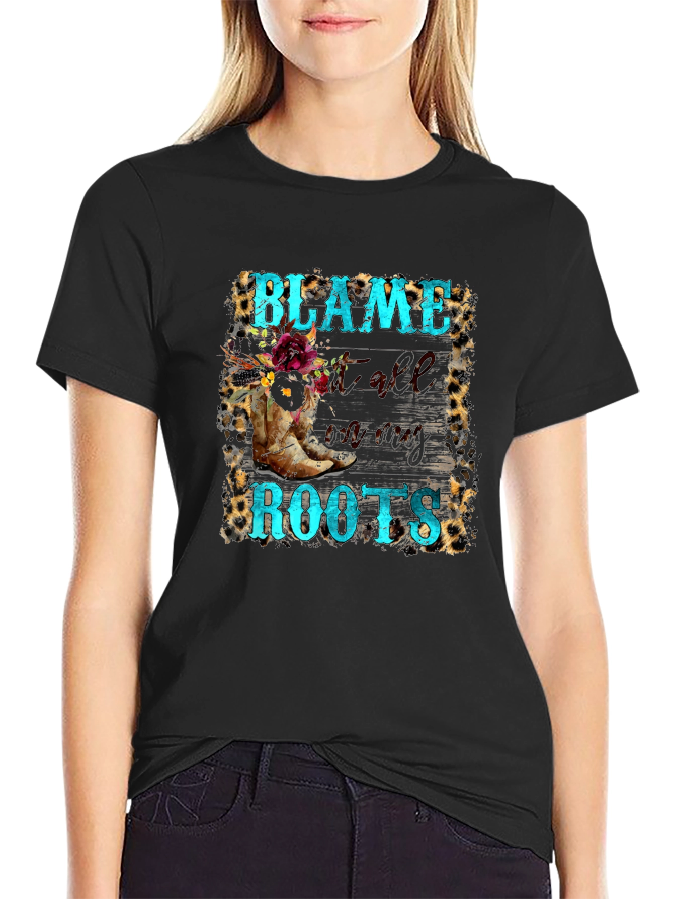 Blame it All on My Roots Graphic Tee