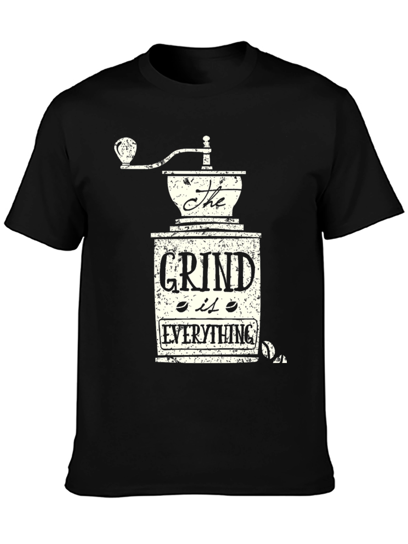 The Grind Is Everything T-Shirt - Coffee Lover Tee