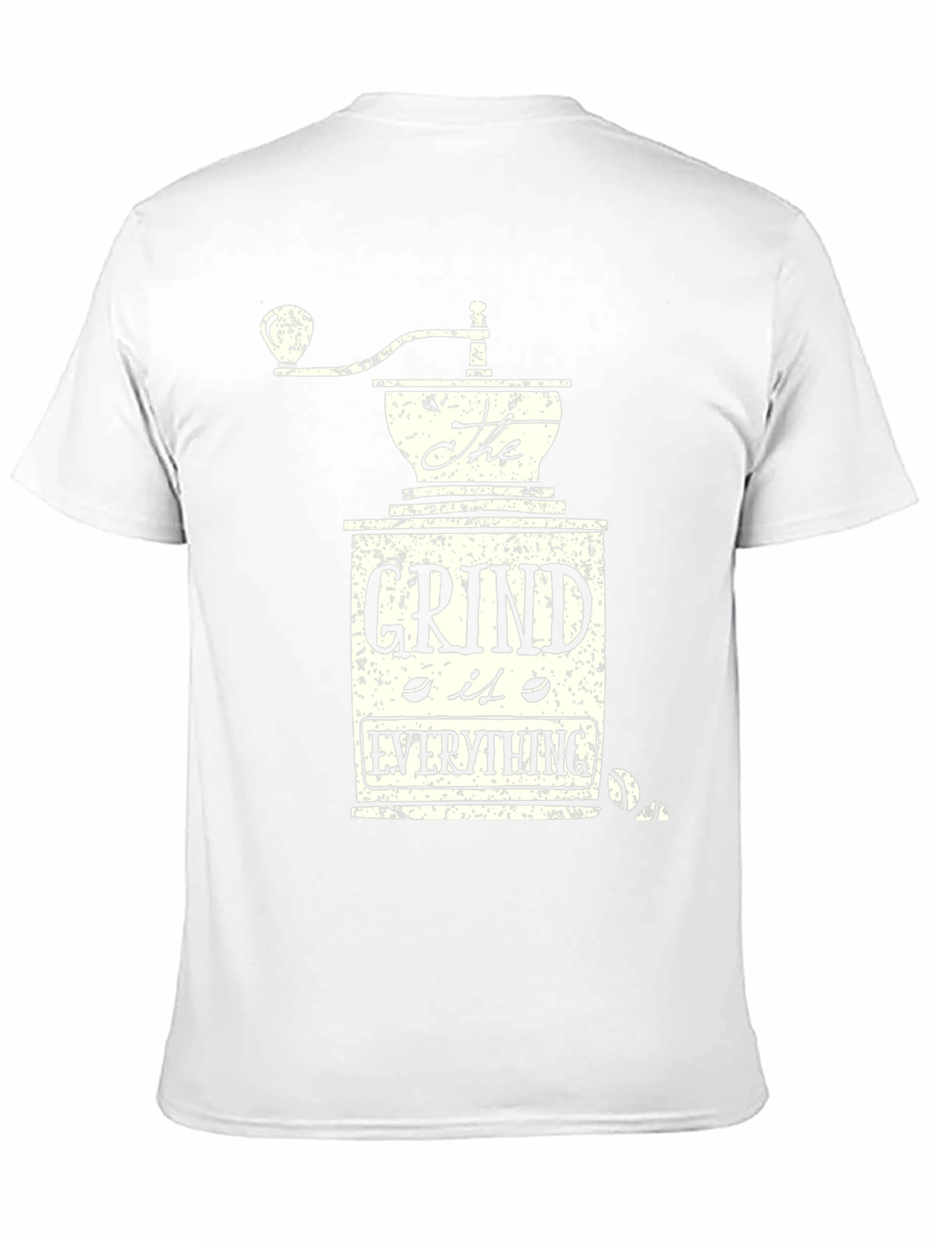 The Grind Is Everything T-Shirt - Coffee Lover Tee