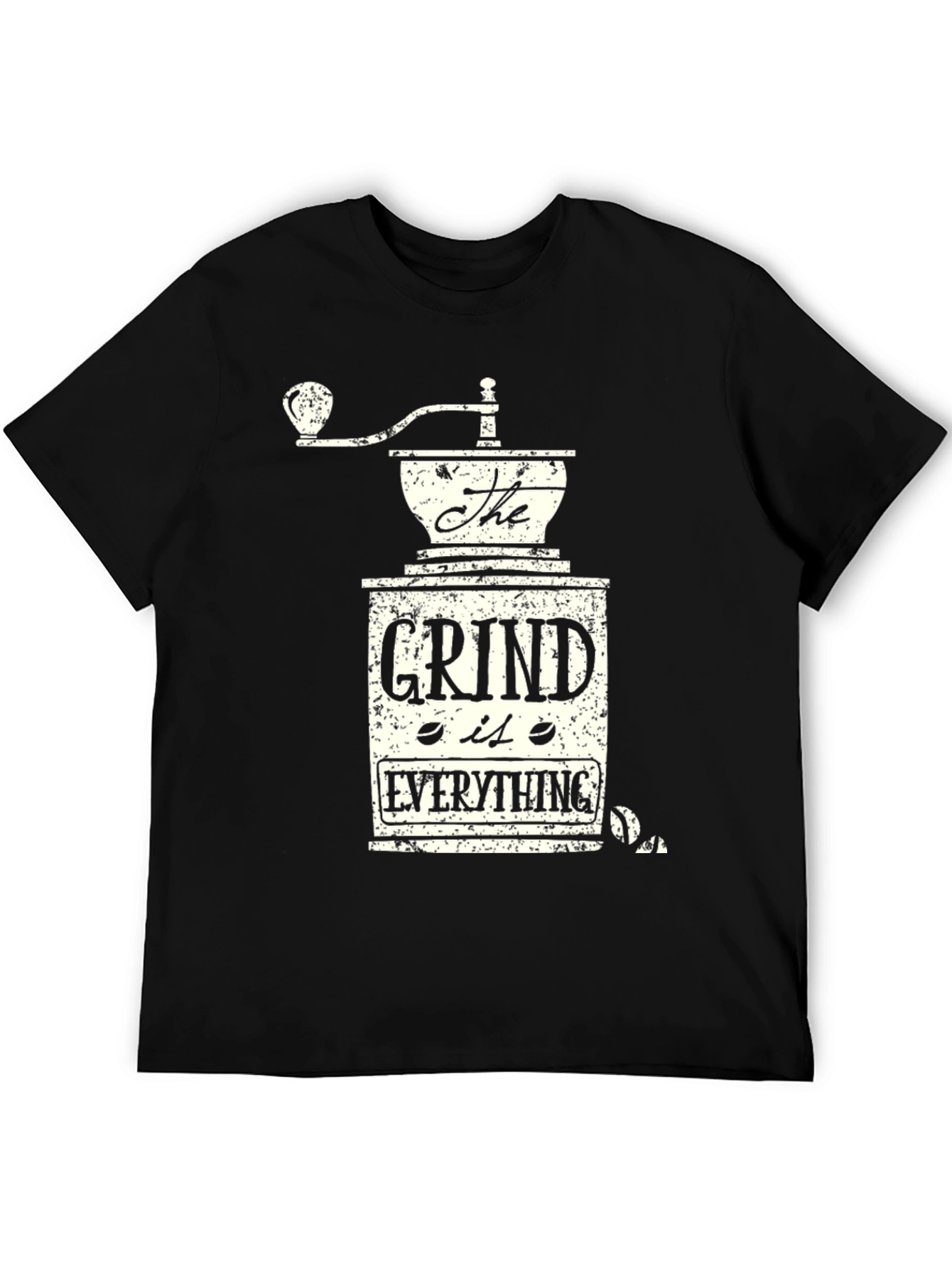 The Grind Is Everything T-Shirt - Coffee Lover Tee
