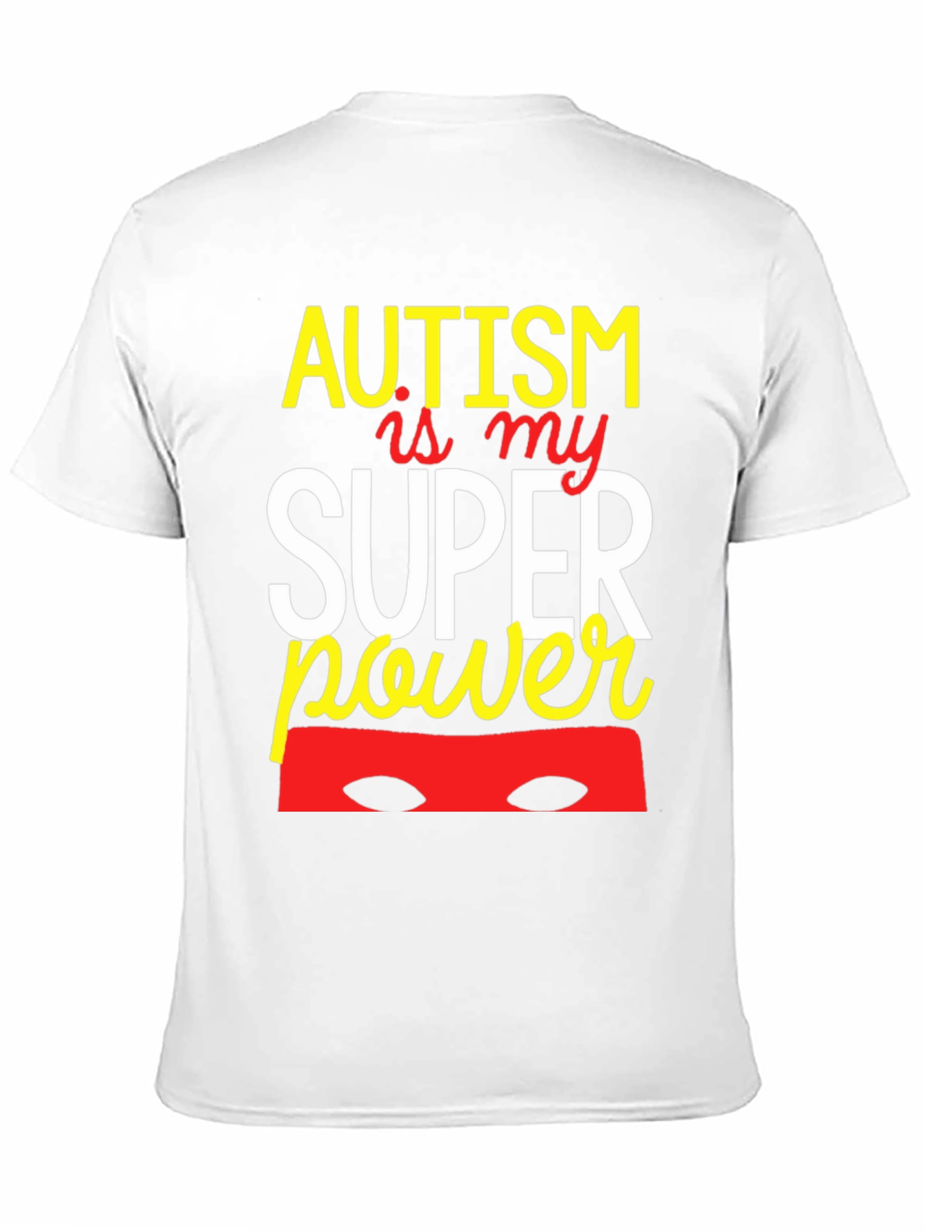 Autism Is My Superpower Graphic Tee