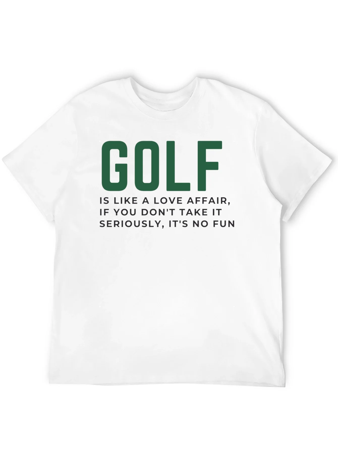 Golf Love Affair T-Shirt - Humorous Golfer Tee