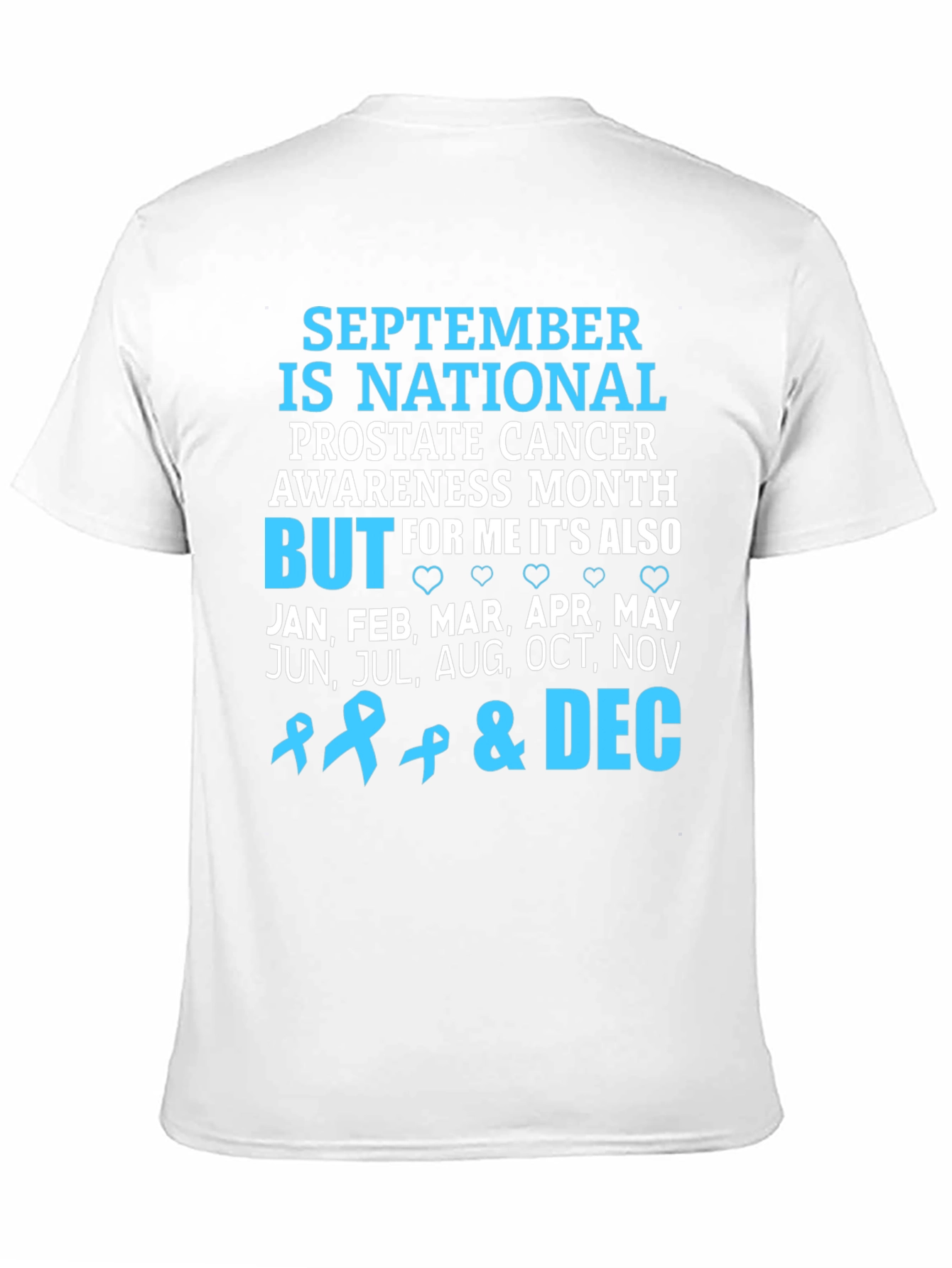 Prostate Cancer Awareness Month T-Shirt