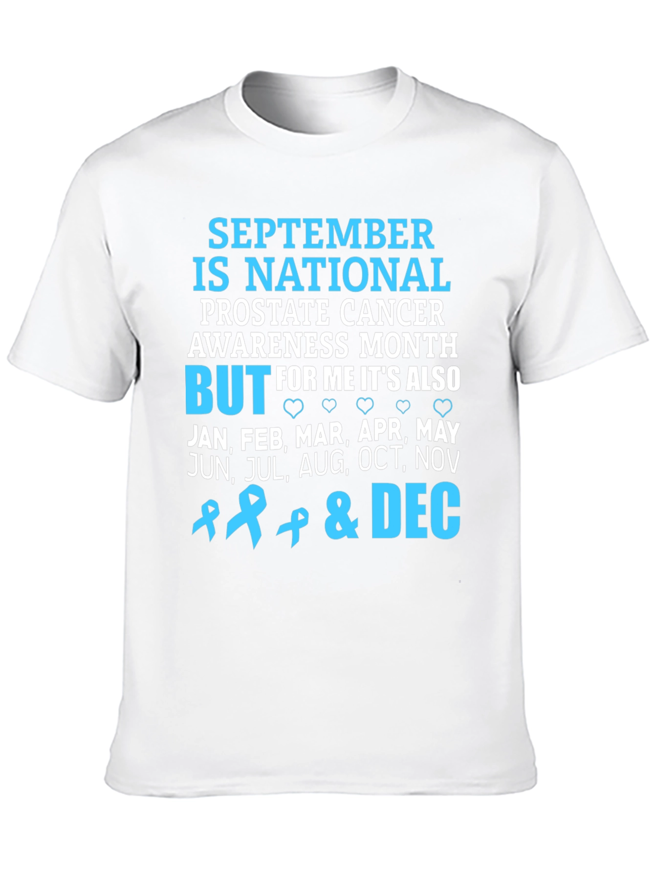 Prostate Cancer Awareness Month T-Shirt