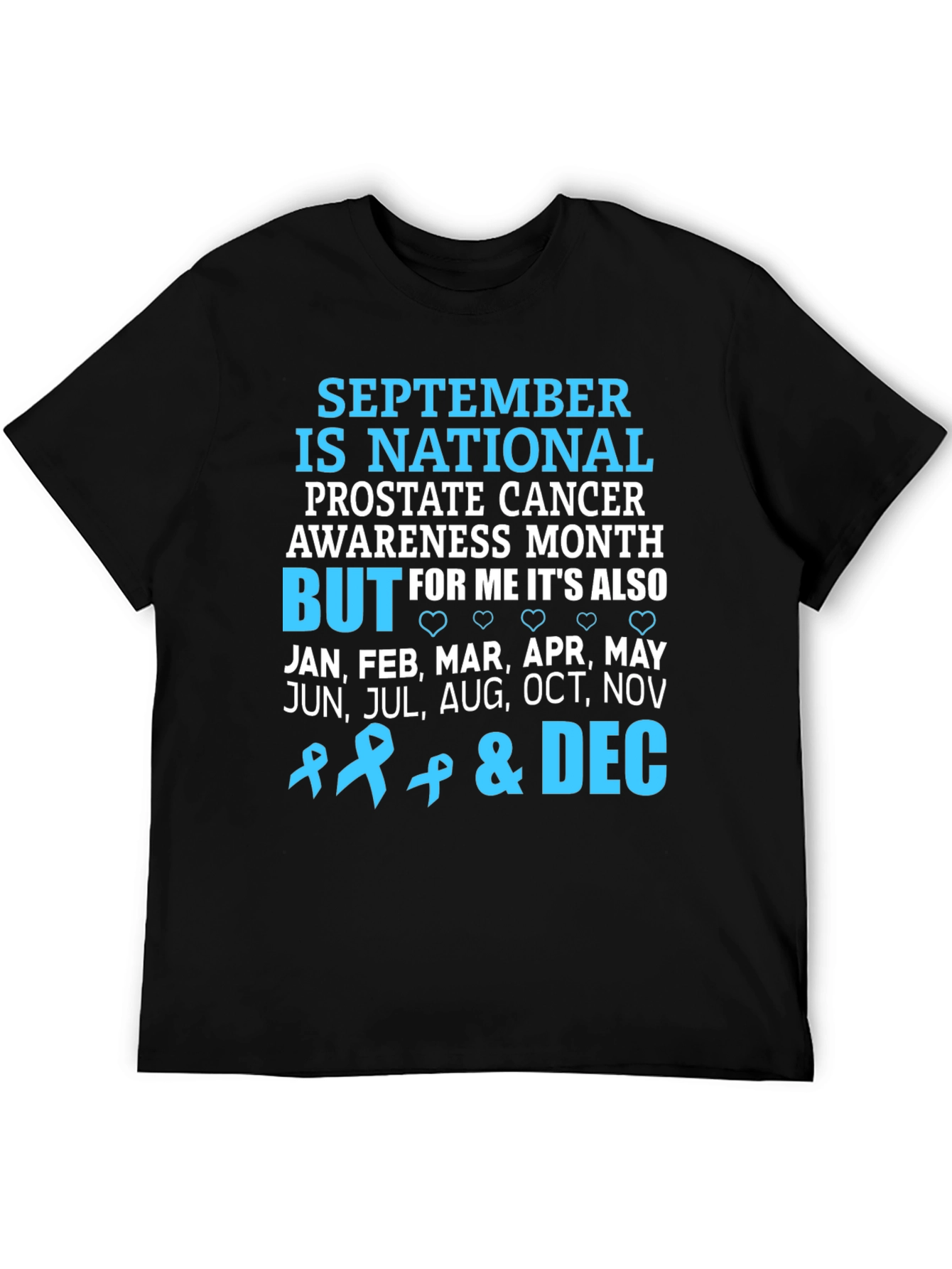 Prostate Cancer Awareness Month T-Shirt