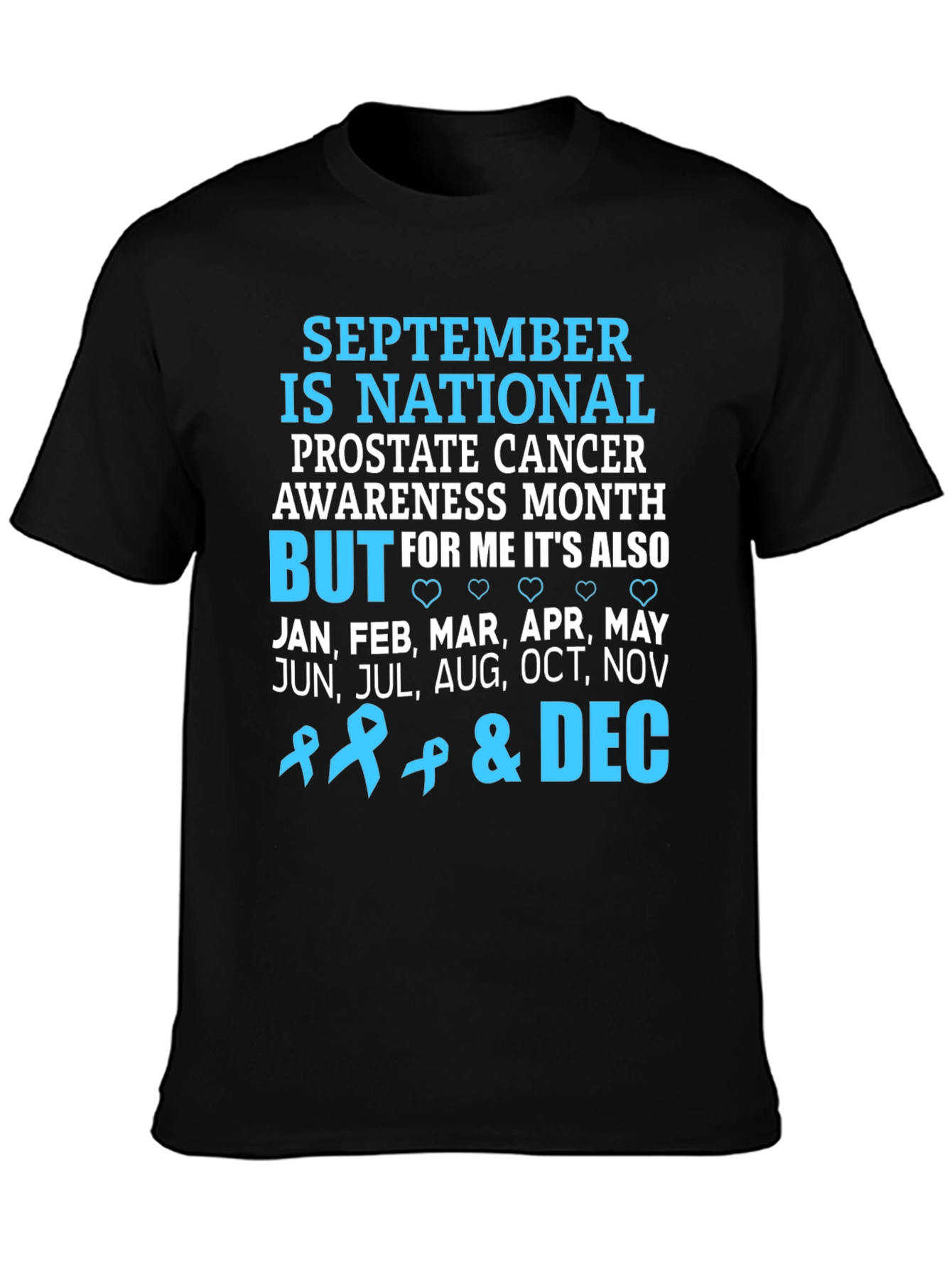 Prostate Cancer Awareness Month T-Shirt