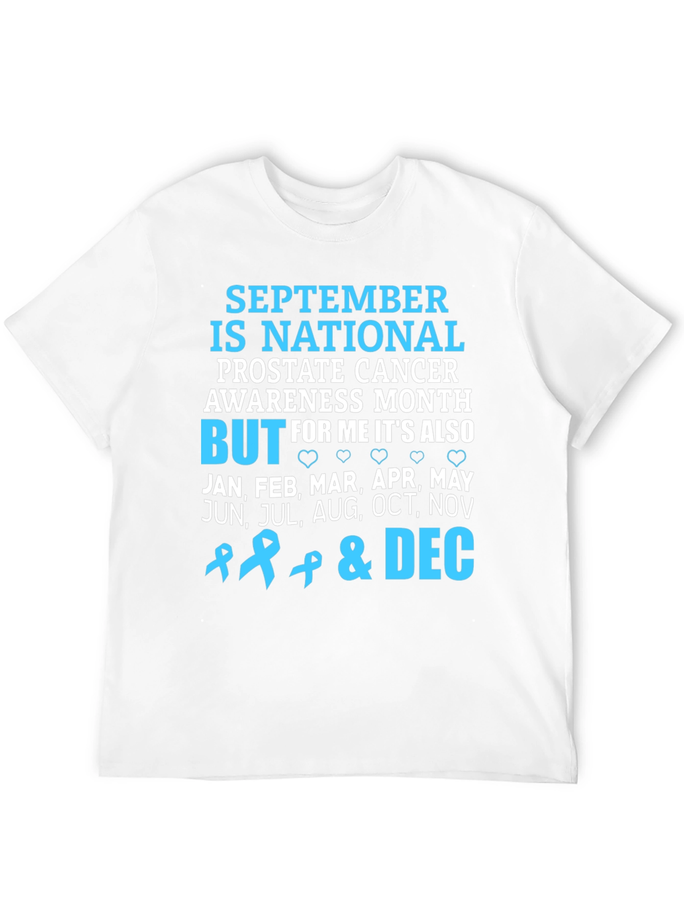 Prostate Cancer Awareness Month T-Shirt