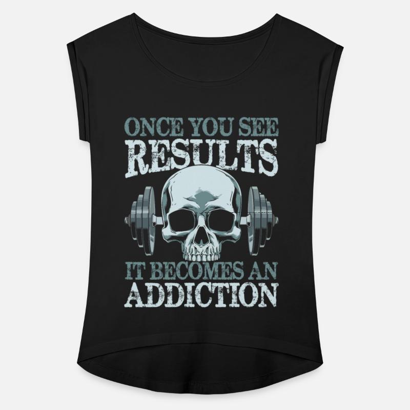 Once You See Results It Become An Addiction