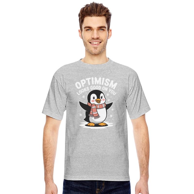 Optimism Looks Good On You Penguin