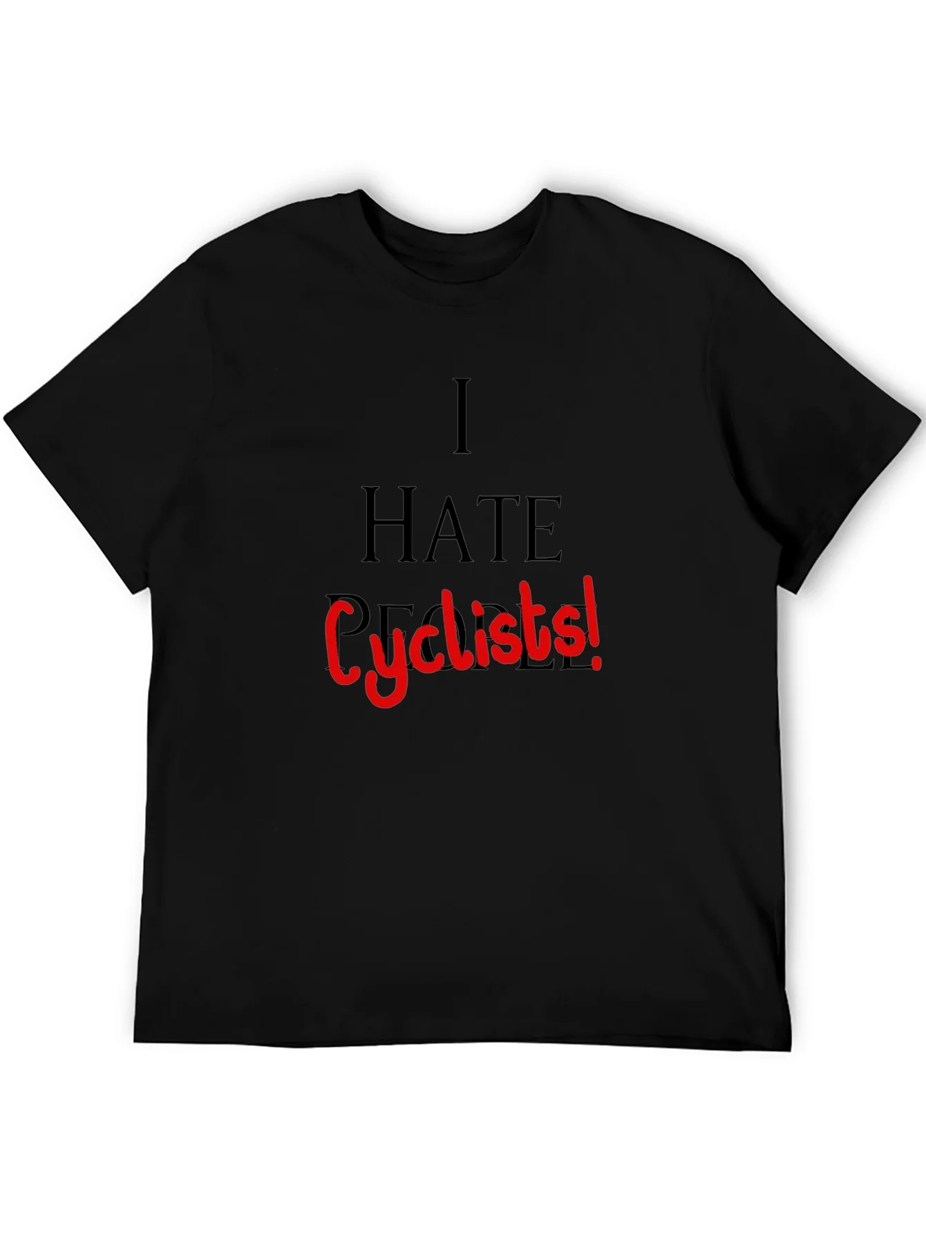 I Hate People Cyclists Funny T-Shirt