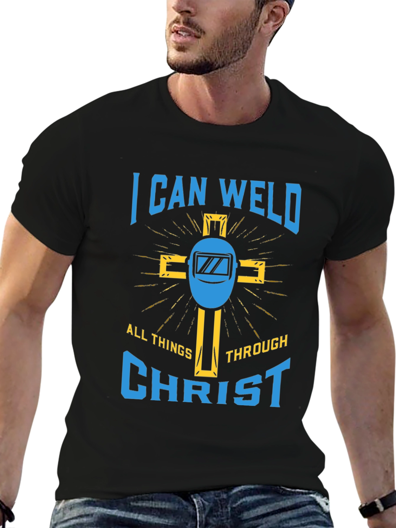 I Can Weld Through Christ Graphic Tee
