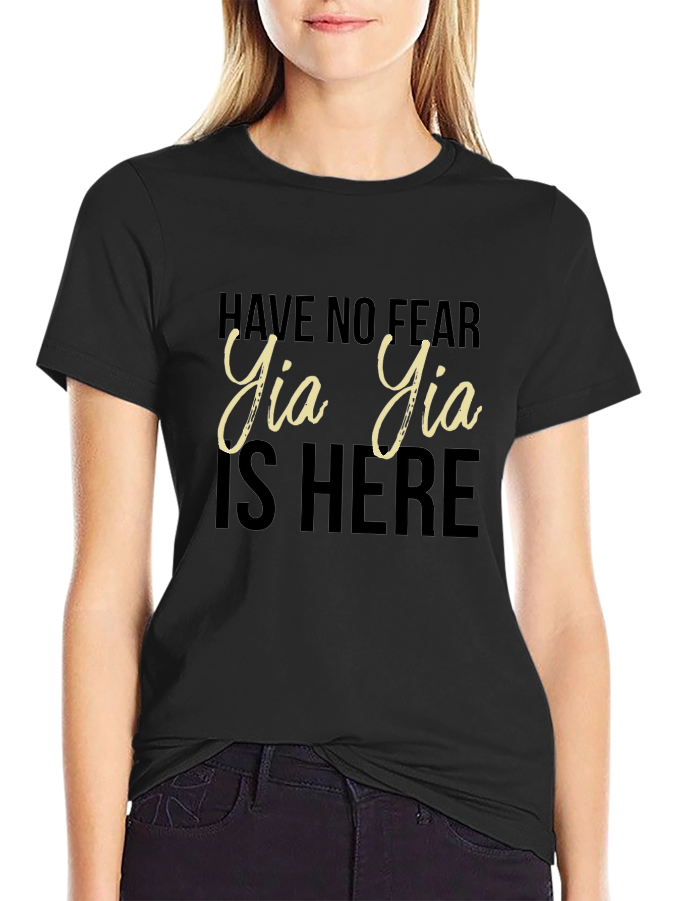 Have No Fear Yia Yia Is Here Black T-Shirt