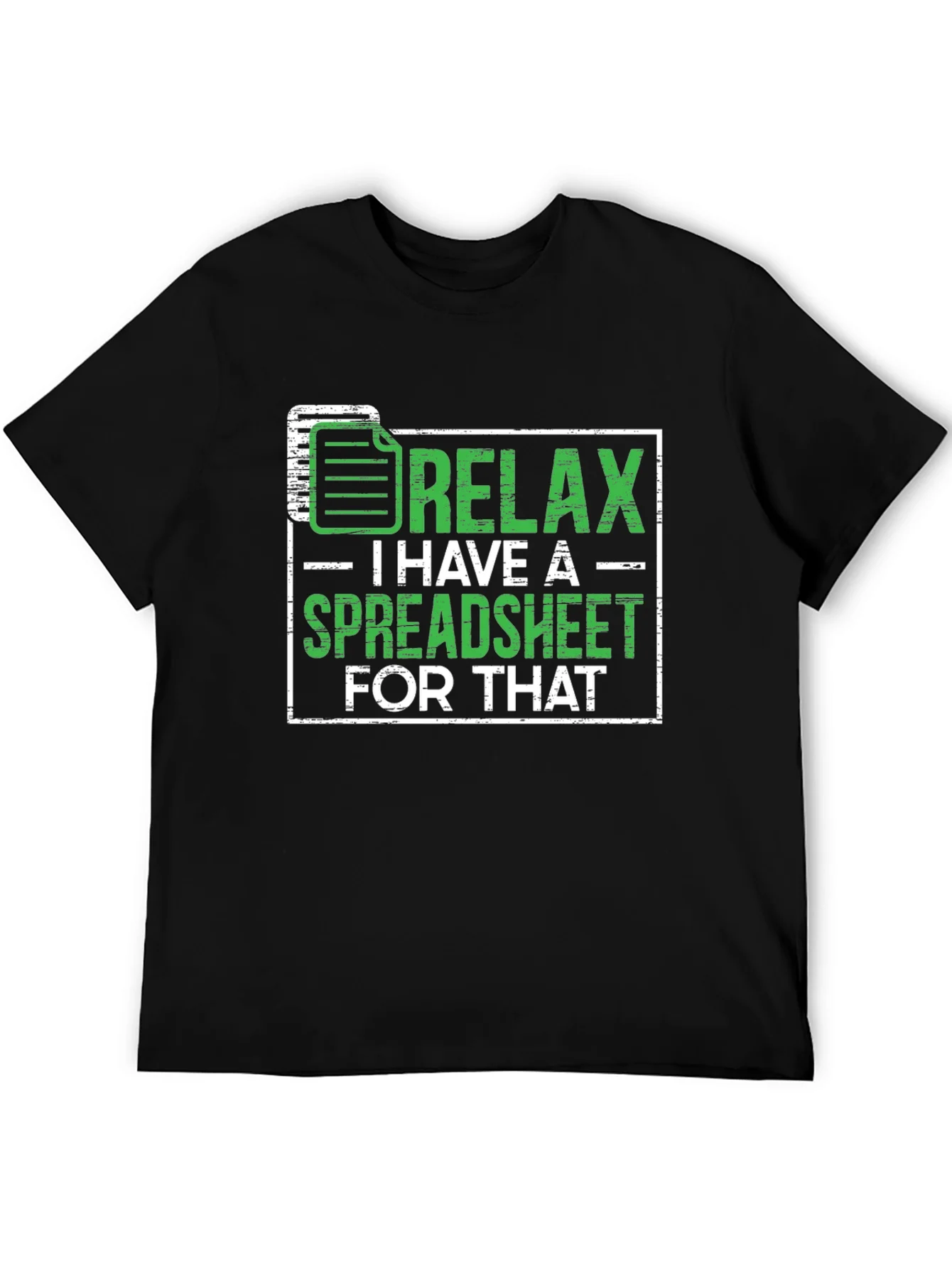 Relax Spreadsheet T-Shirt Funny Office Humor Shirt