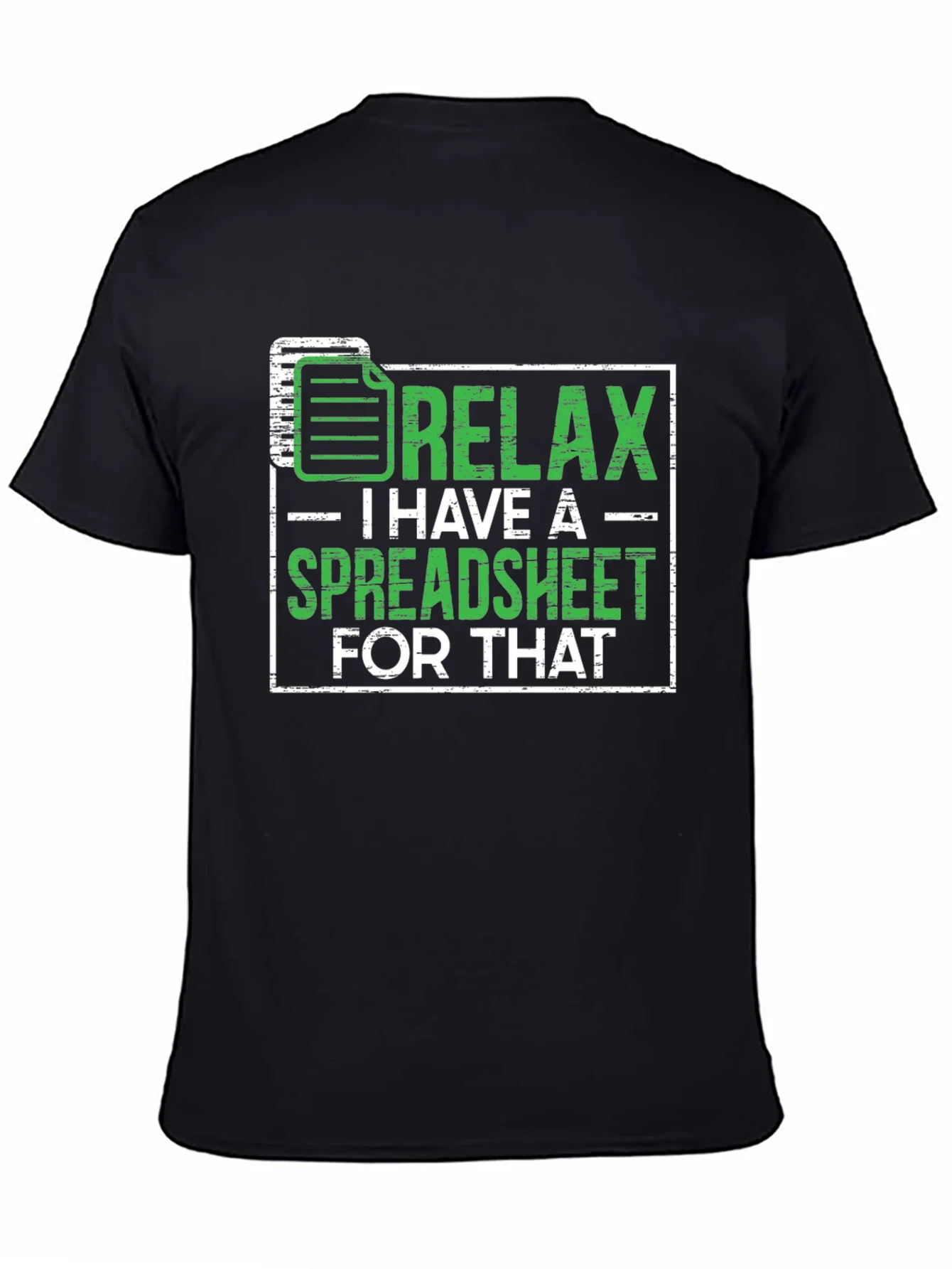 Relax Spreadsheet T-Shirt Funny Office Humor Shirt