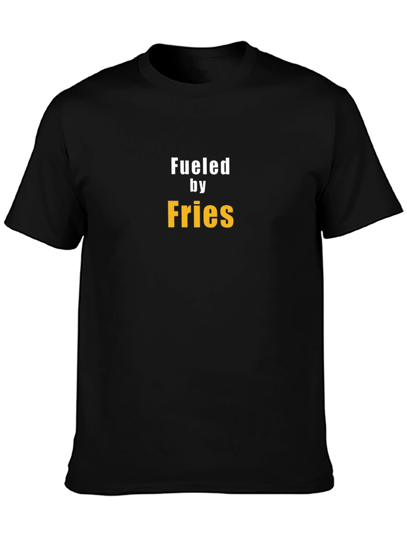 Fueled by Fries T-Shirt - Trendy Casual Wear