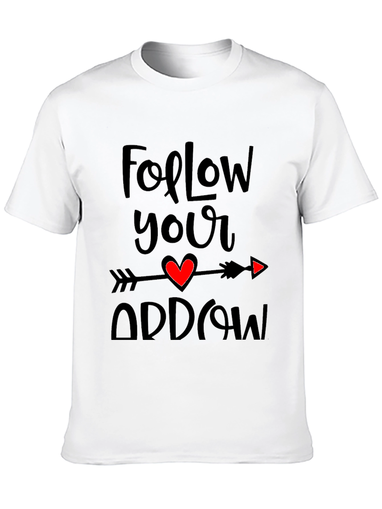 Follow Your Arrow Graphic Tee