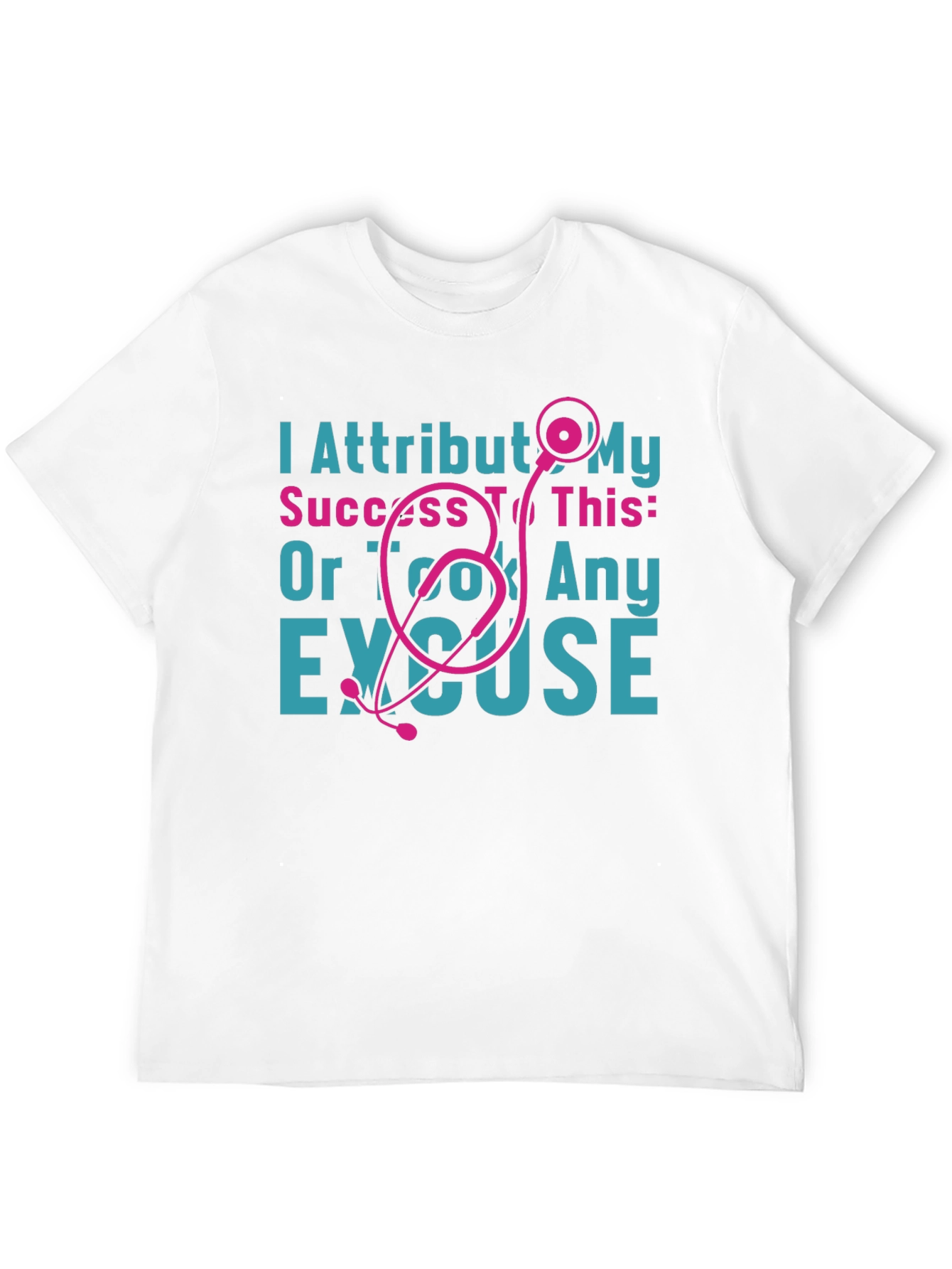 Funny Nurse T-Shirt: Stethoscope & Success Excuse