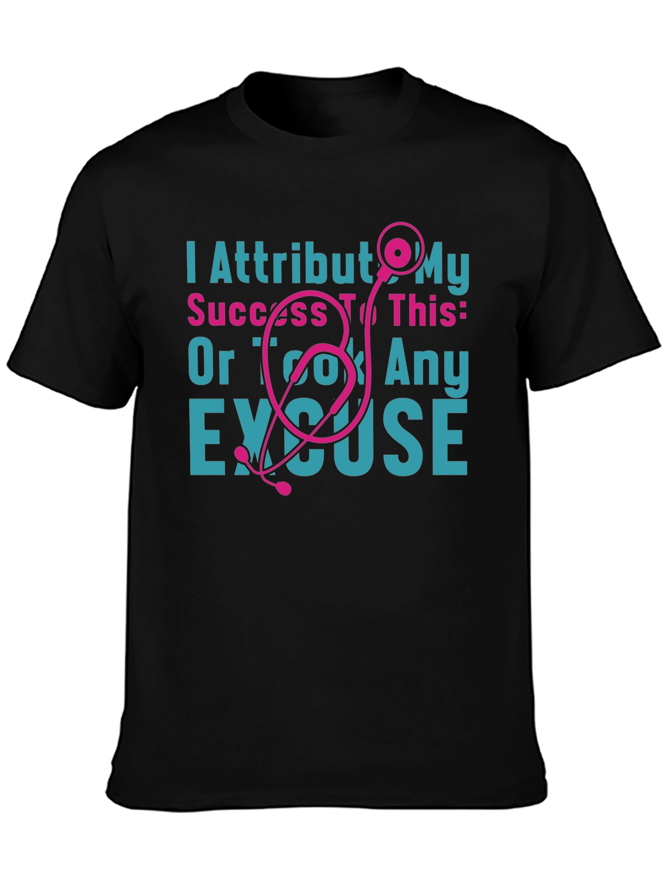 Funny Nurse T-Shirt: Stethoscope & Success Excuse