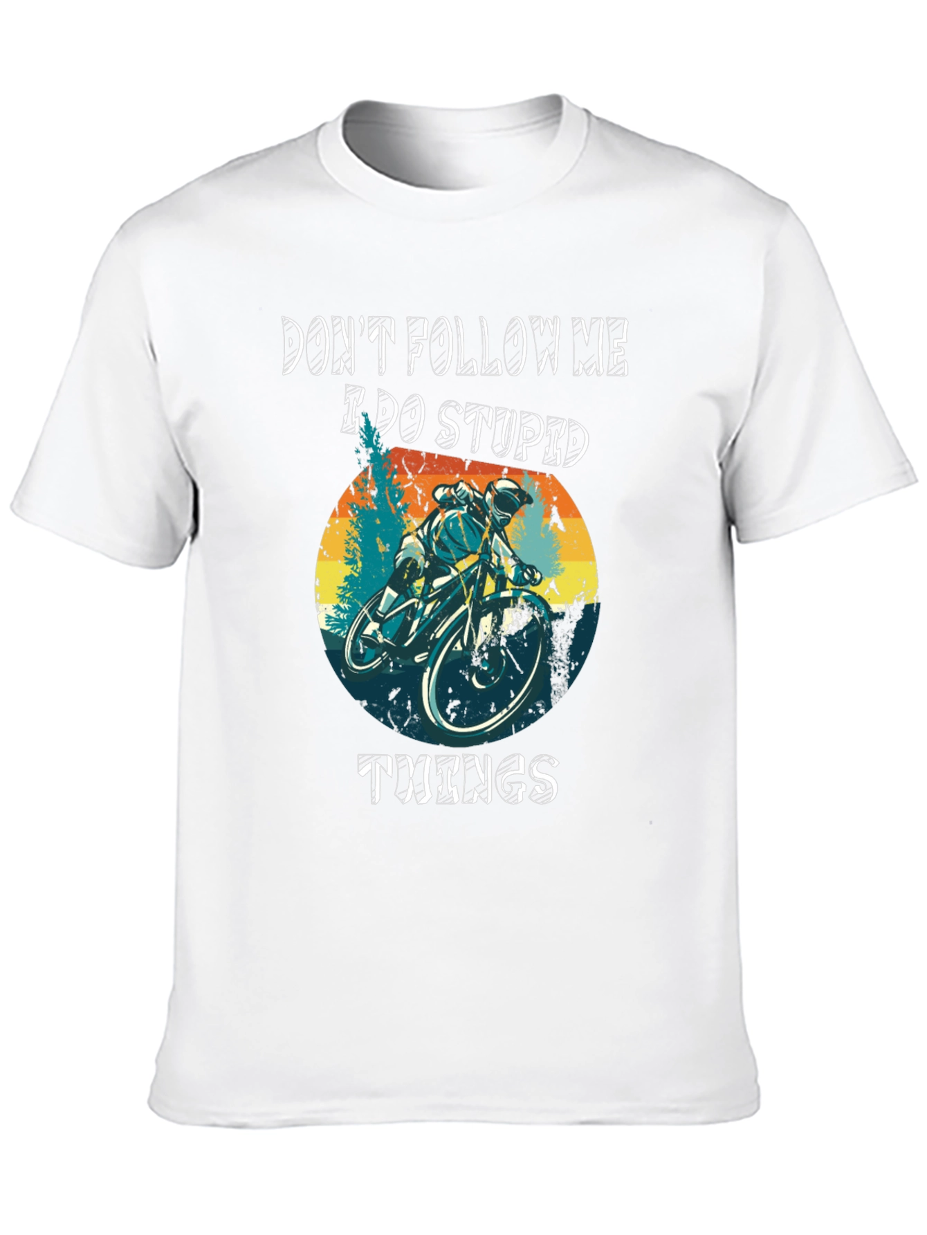 Dont Follow Me T-Shirt