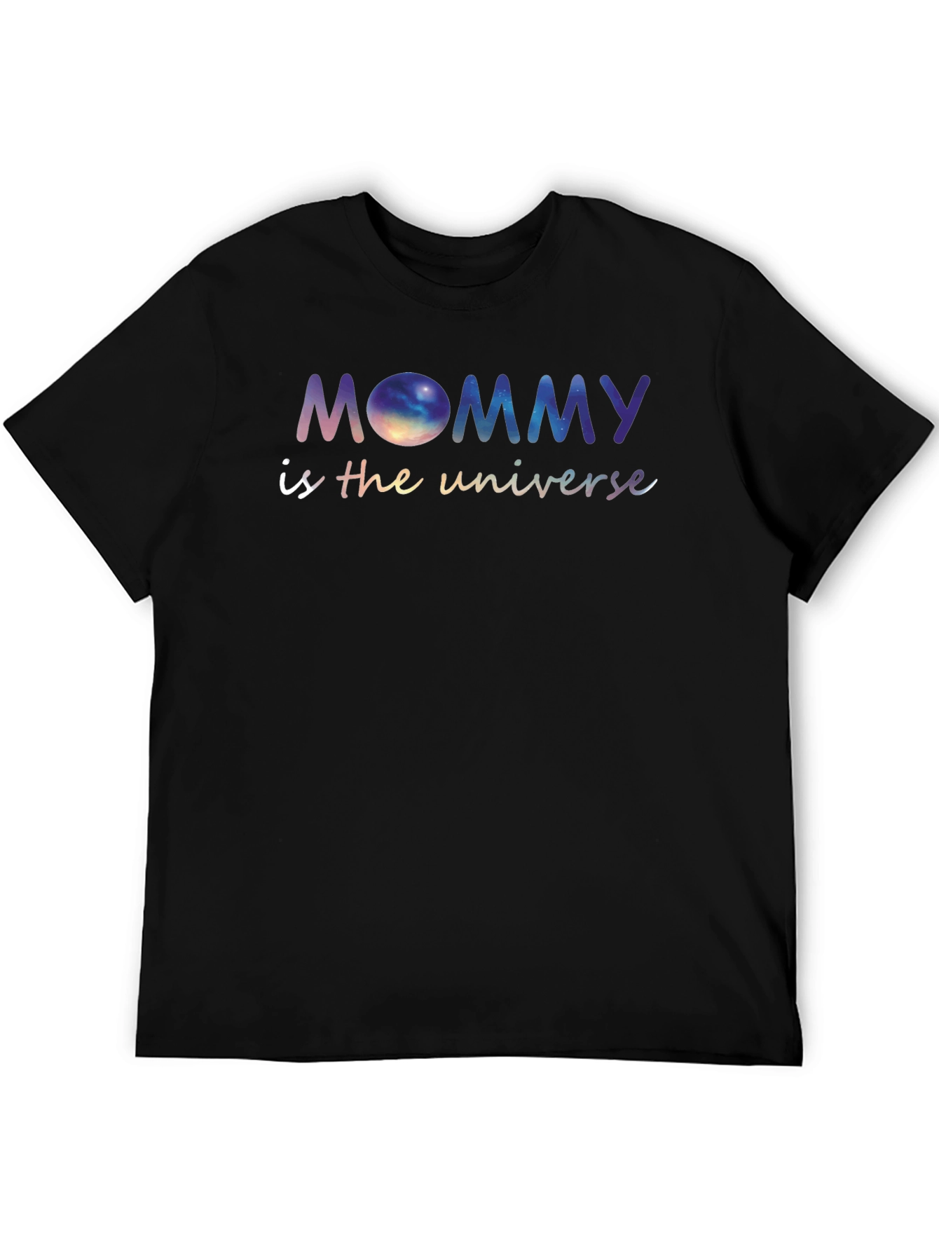 Mommy is the Universe Galaxy Graphic Tee