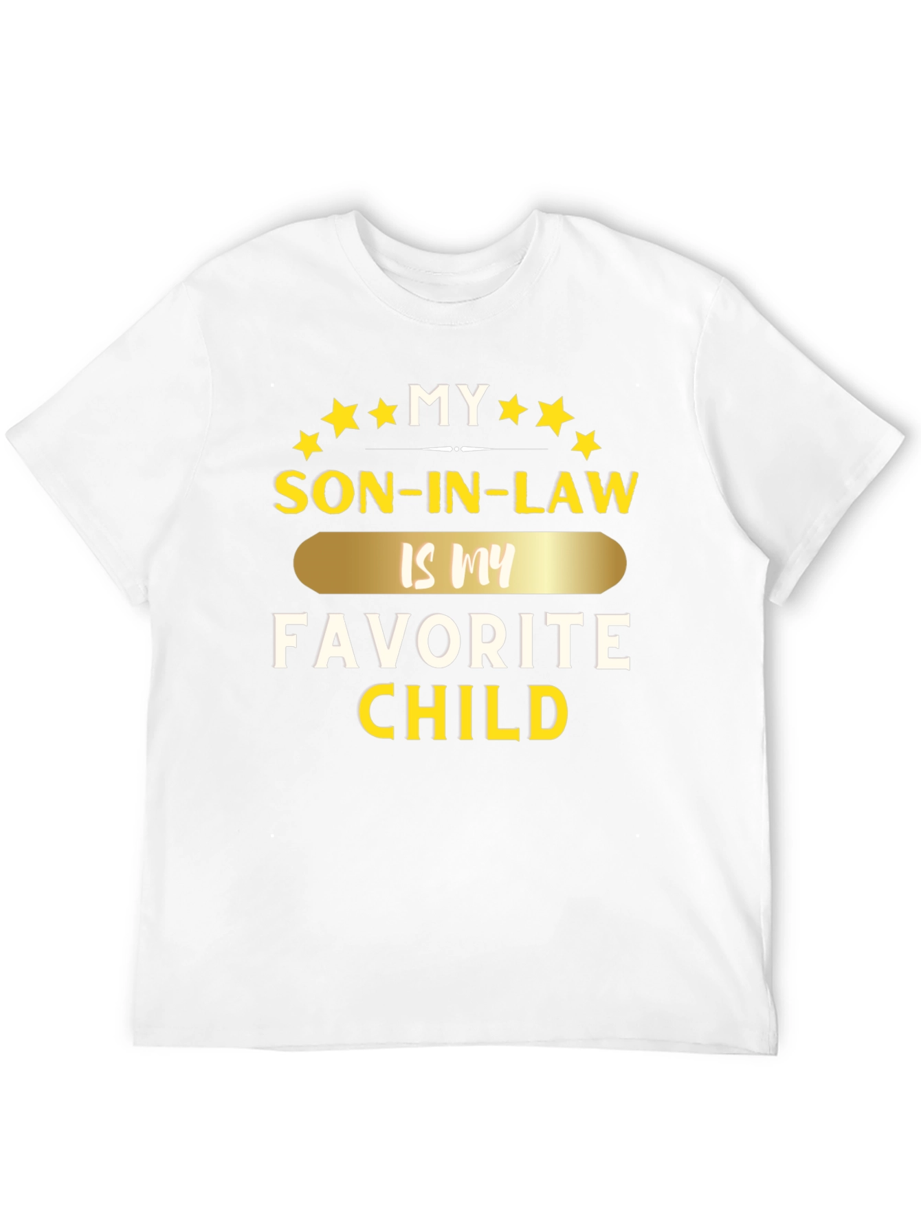 My Son-In-Law is My Favorite Child T-Shirt