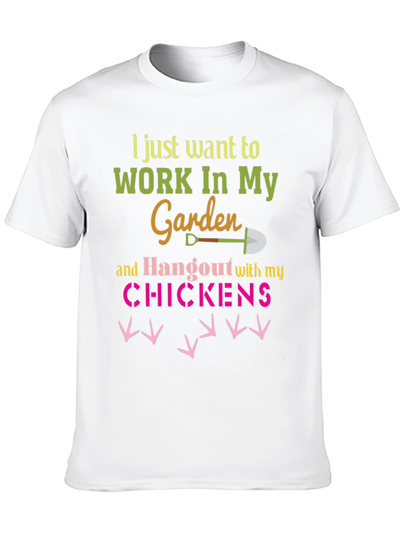 Work In My Garden T-Shirt
