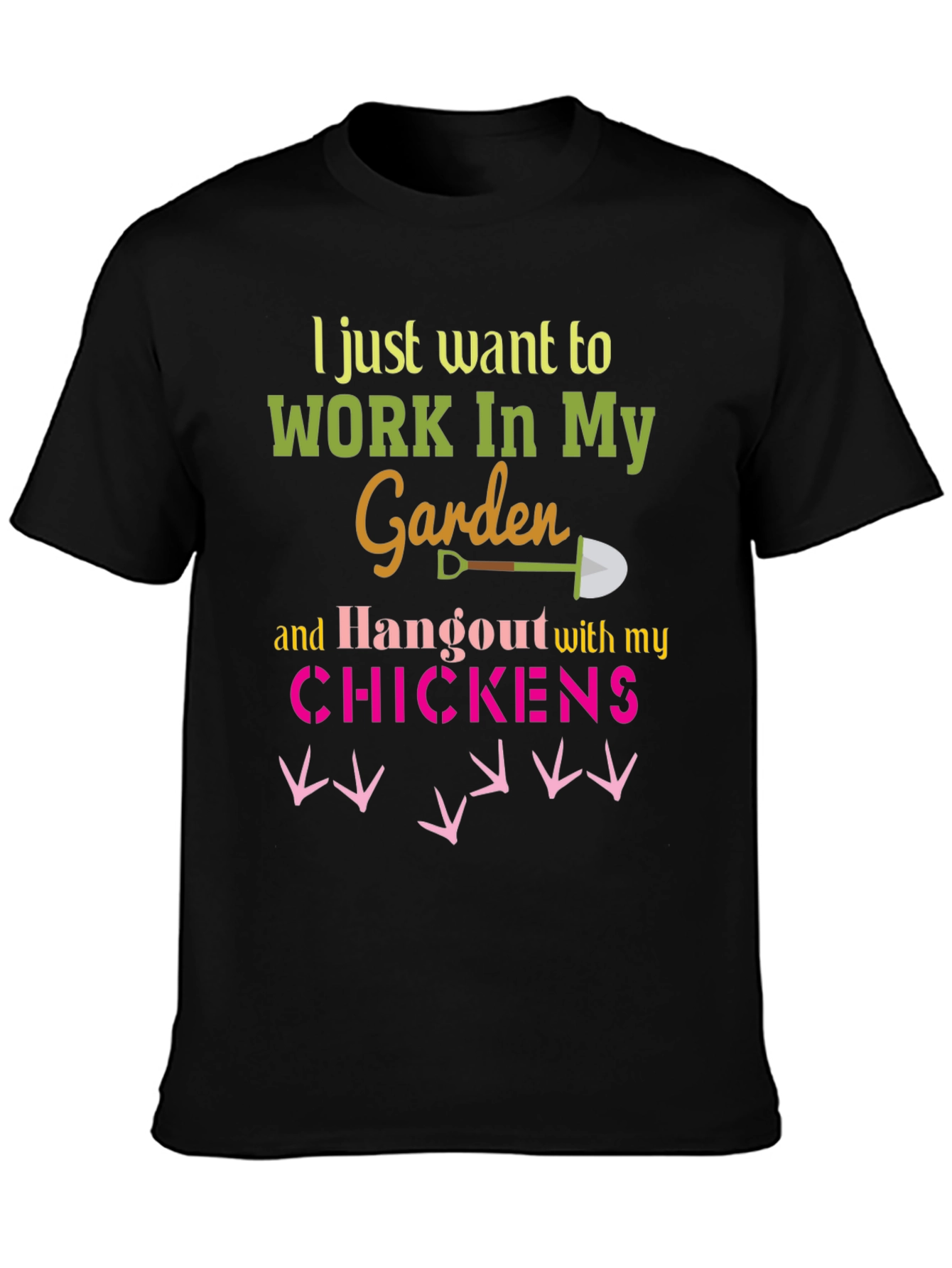 Work In My Garden T-Shirt