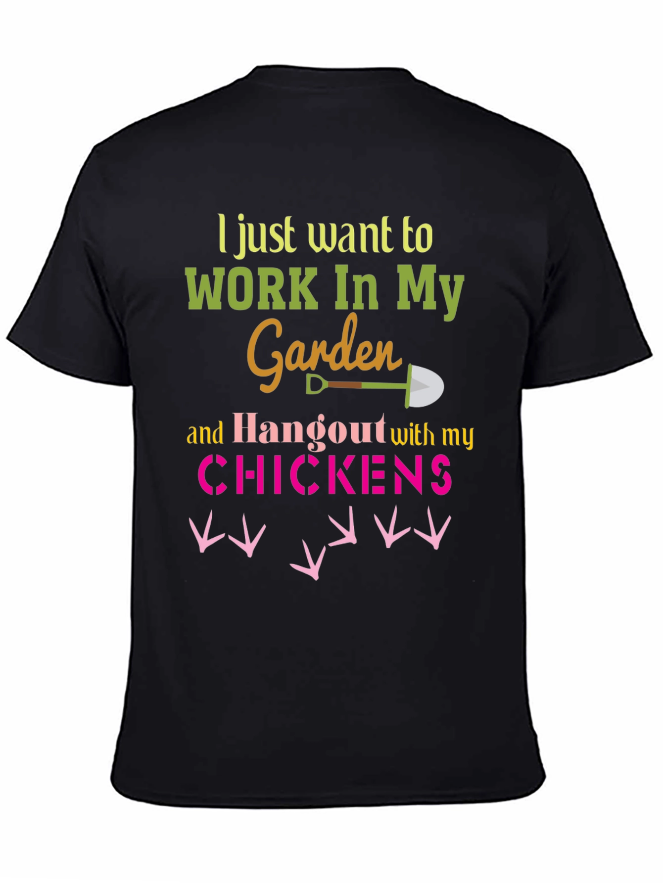 Work In My Garden T-Shirt