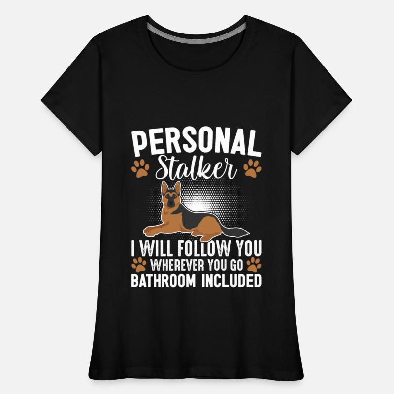 Personal Stalker - I´ll follow you German Shepard