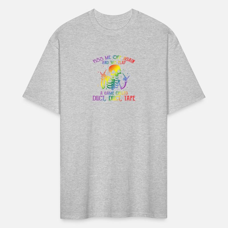 Piss Me Off Again And We Play A Game Called Duct D