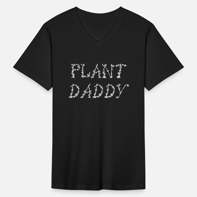 Plant Daddy Father Plants Lover