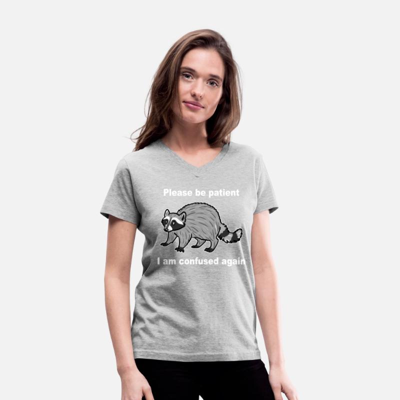 Please Be Patient I Am Confused Again Funny Trash