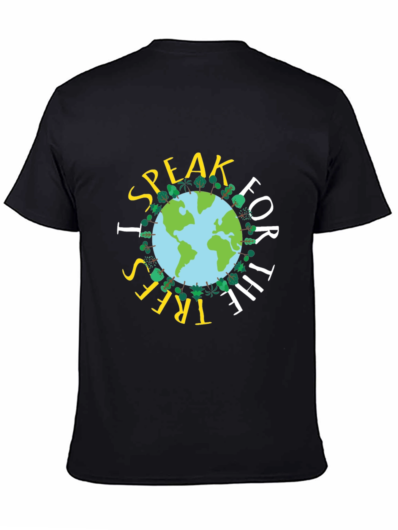 I Speak for the Trees Earth Graphic T-Shirt
