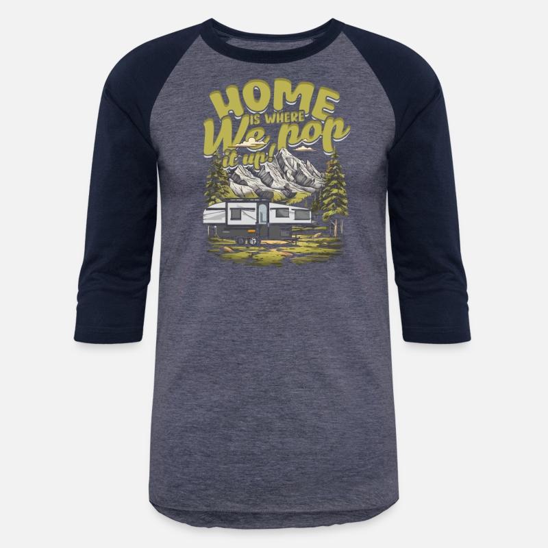 Pop Up Camper Home Is Where We Pop It Up