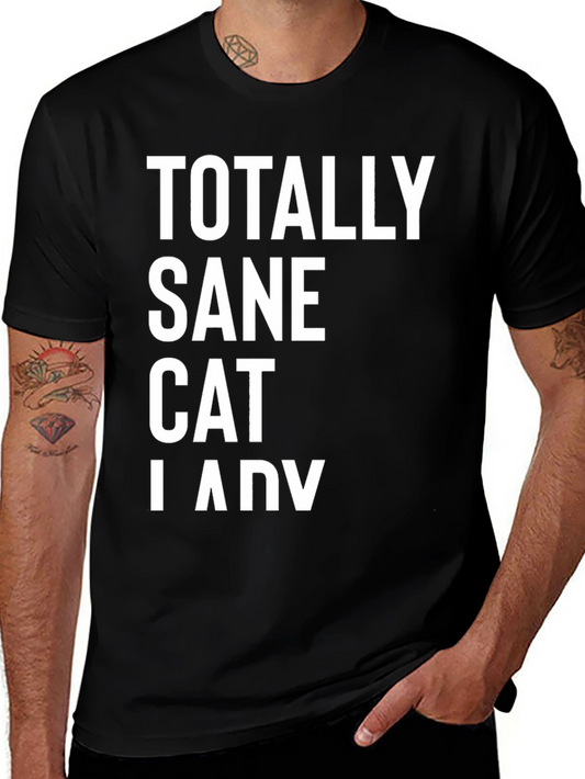 Totally Sane Cat Lady Black T-Shirt