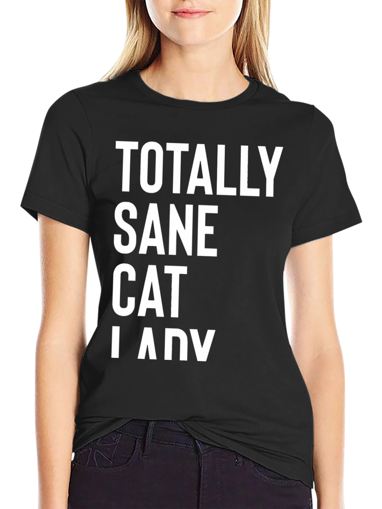 Totally Sane Cat Lady Black T-Shirt