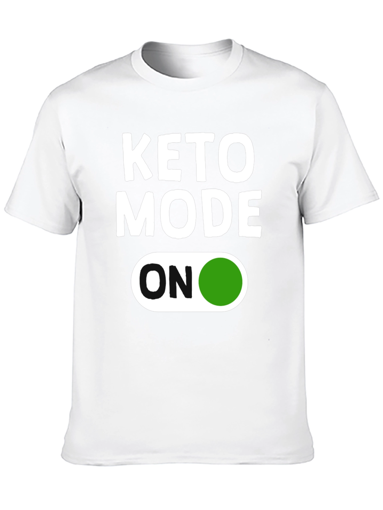 Keto Mode ON T-Shirt - Trendy Graphic Tee