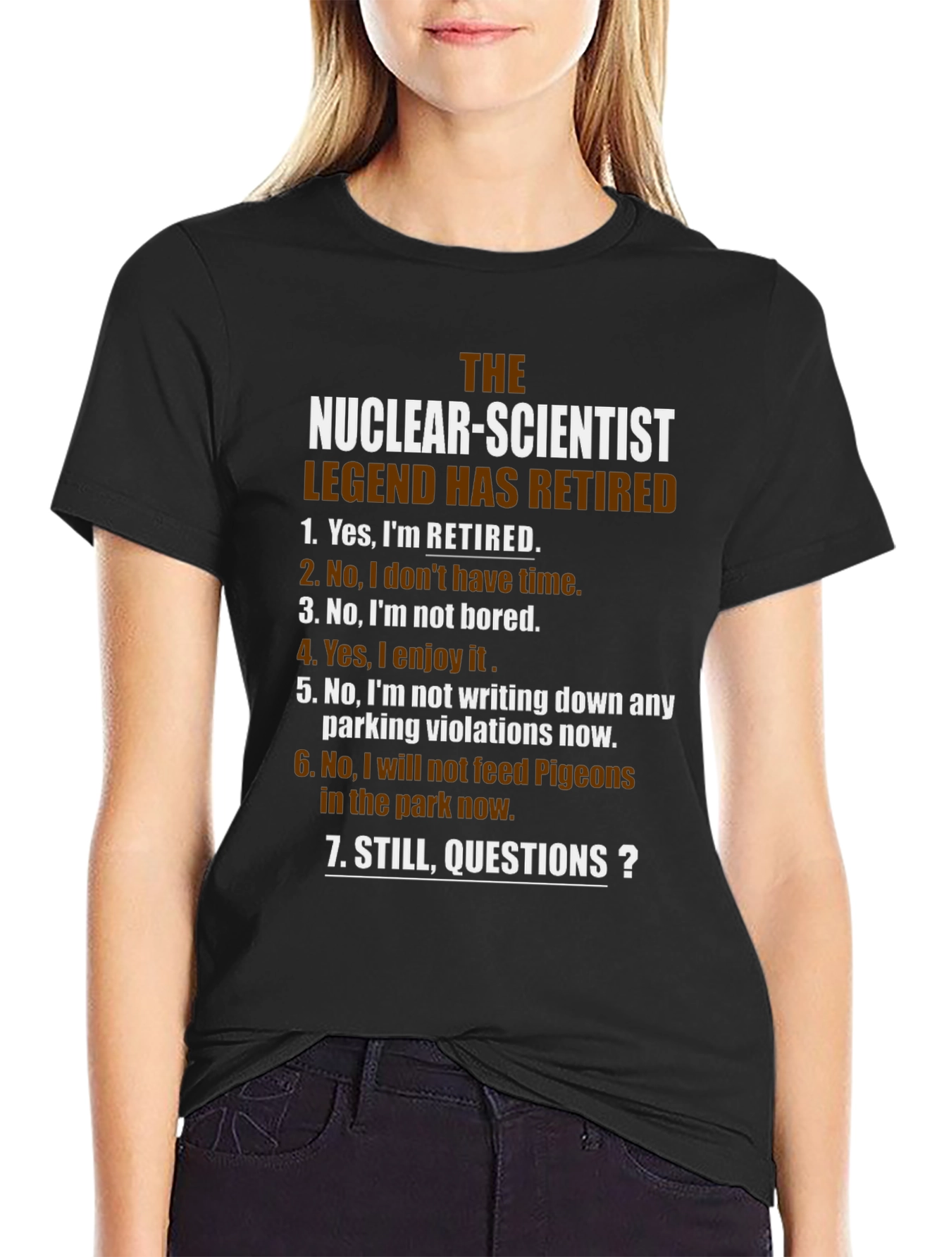 Retired Nuclear Scientist Novelty Graphic T-Shirt