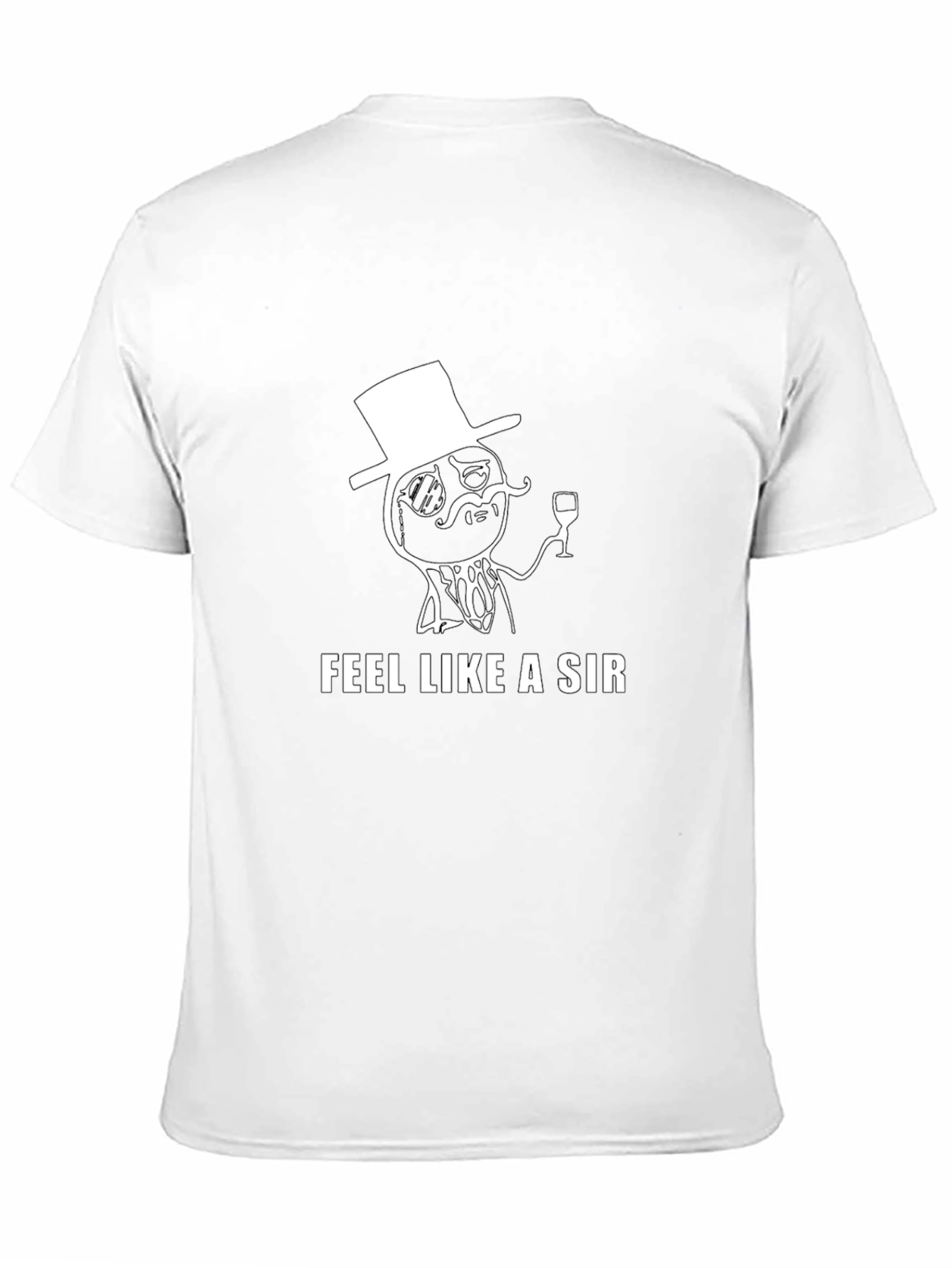 Feel Like a Sir Black T-Shirt Graphic Tee
