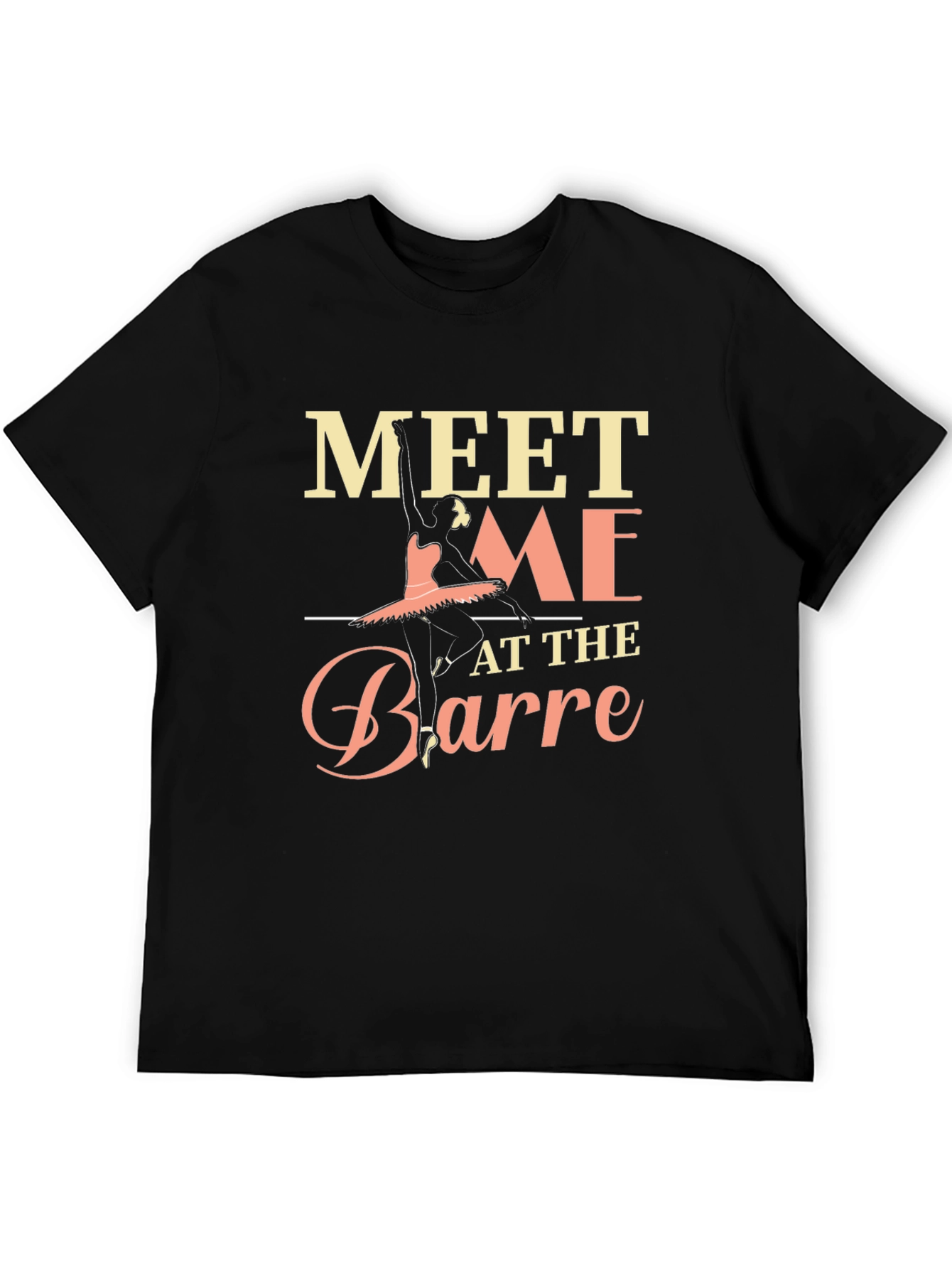 Meet Me At The Barre Ballet T-Shirt