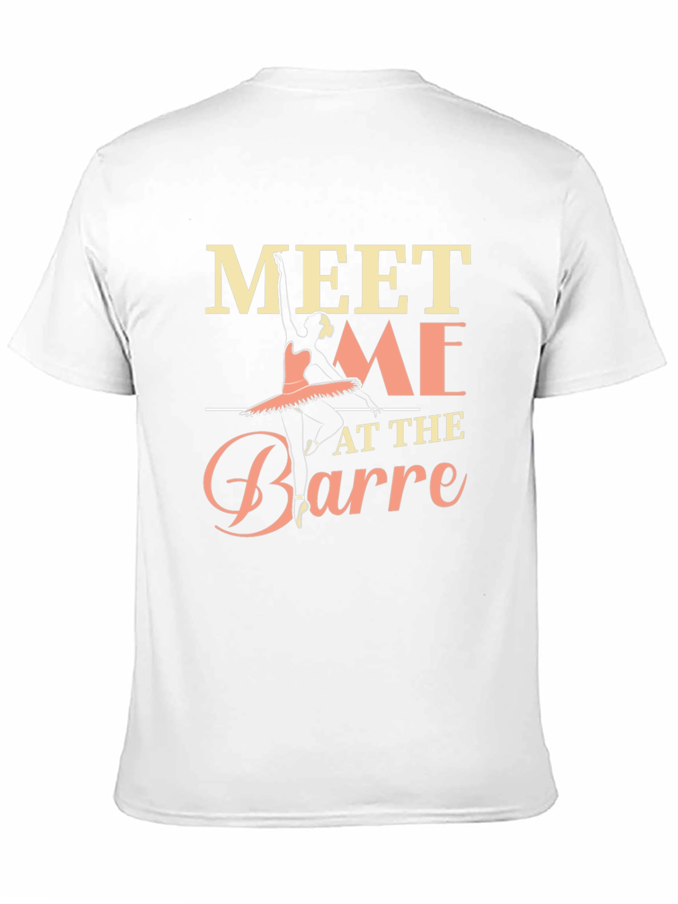 Meet Me At The Barre Ballet T-Shirt