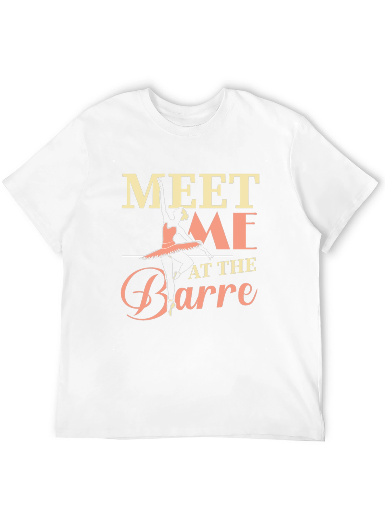 Meet Me At The Barre Ballet T-Shirt