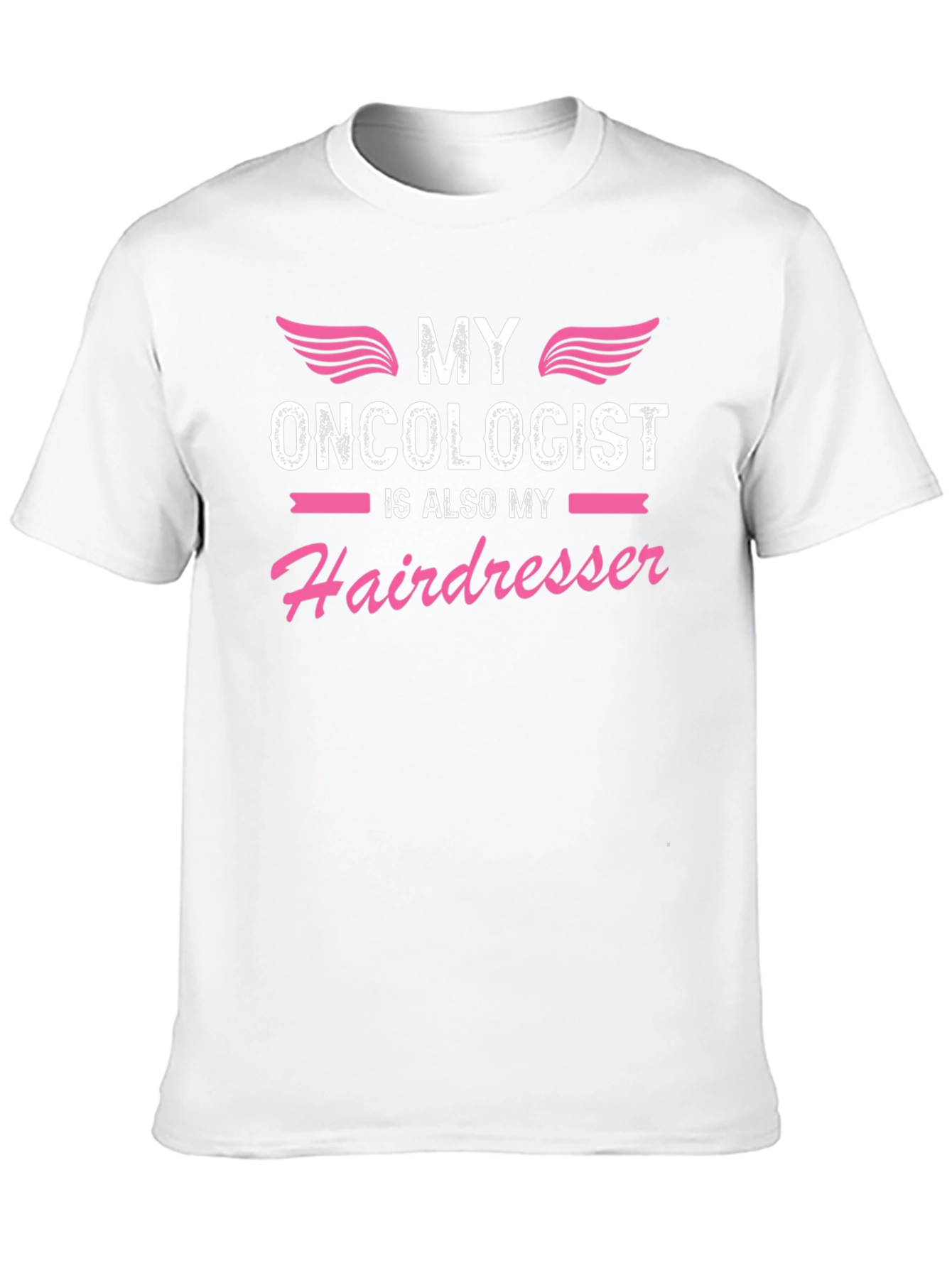 Funny Oncologist Hairdresser T-Shirt